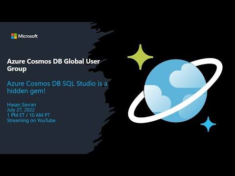 Azure Cosmos DB SQL Studio is a hidden gem! - Meetup July 27, 2022