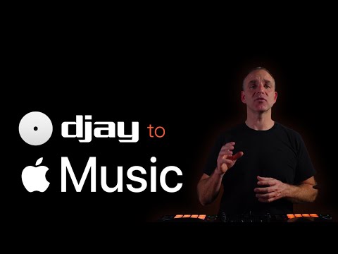 DJAY PRO to Apple Music