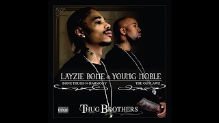 Layzie Bone & Young Noble - Be a Gangsta