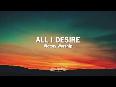 All I Desire - So I will Stay and Wait For You
