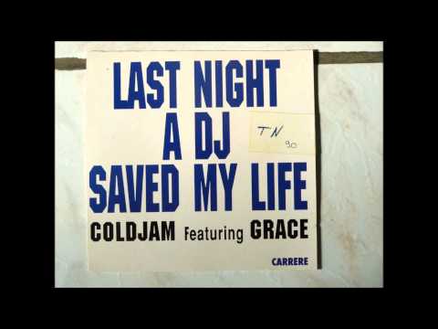 GOLDJAM featuring GRACE  last night a dj saved my life( 1990)