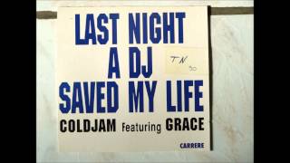 GOLDJAM featuring GRACE  last night a dj saved my life( 1990)