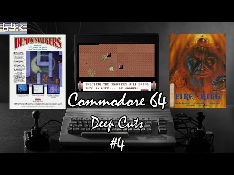 Commodore 64 : Deep Cuts #4 (Demon Stalkers & Fire King /C64)