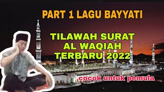 Download lagu Tilawah Surah Al Waqiah | Lagu Bayyati | Part 1 mp3 Download lagu Tilawah Surah Al Waqiah | Lagu Bayyati | Part 1 mp3