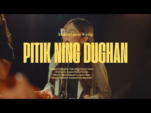 Pitik Ning Dughan (Official Music Video) | Sounds of Heaven—TJFC Worship