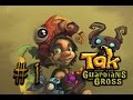Tak And The Guardians Of Gross wii Walkthrough Part 1