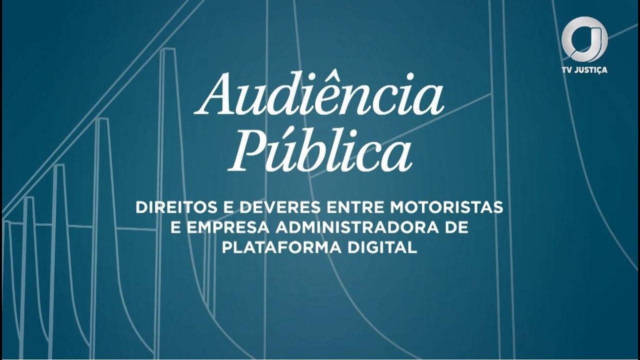 🗣️ Audiência Pública - Relação de emprego Uber - 2ª parte
