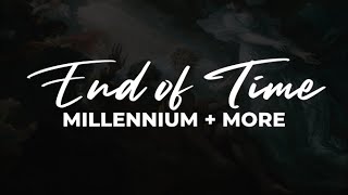 End of Time: Millenium & More | Pastor Ken Brown | September 10, 2023