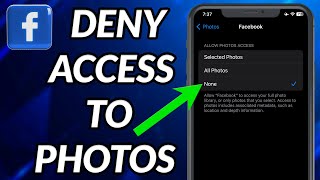 How To Deny Facebook Access To Photos