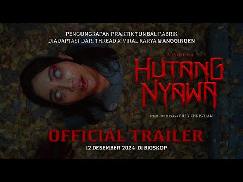 Thumbnail of the video: Official Trailer - HUTANG NYAWA | 12 Desember 2024 di Bioskop