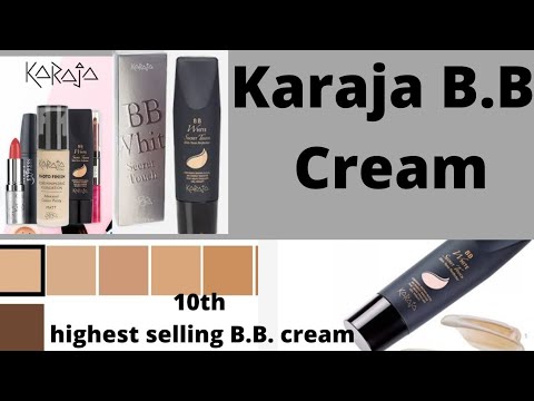 Karaja #B.B.Cream#How many colors? quality and complete honest review.