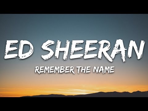 Ed Sheeran 50 Cent Eminem Remember The Name Lyrics Mp3 Free Download hipnplay