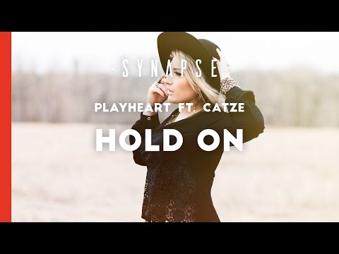 Playheart ft. Catze - Hold On [Free]