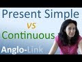 Present Simple vs Present Continuous - Learn English Tenses (Le