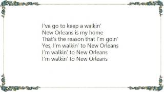 Hank Williams Jr. - Walkin&#39; to New Orleans Lyrics