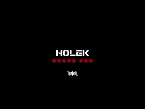 HOLEK - ***** ***