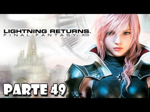 Lightning Returns Final Fantasy XIII Walkthrough Parte 49 - Español (PS3 Gameplay HD)