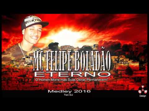 MC FELIPE BOLADÃO MEDLEY 2016 DJ TONZERA