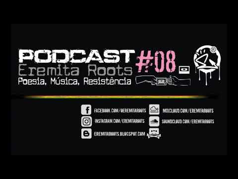 PODCAST EREMITA ROOTS #08