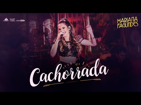 Mariana Fagundes – Cachorrada (DVD Ao Vivo em São Paulo) HD
