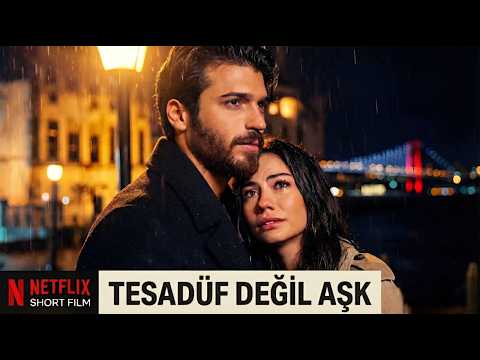 Tesadüf Değil Aşk | 2026 | Can Yaman & Demet Özdemir | Netflix-Style Romantic Short Film 