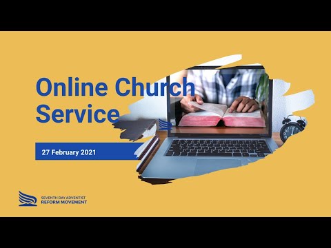 Online Church Service, 27 February 2021