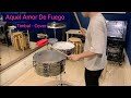 Timbal Cover - Aquél Amor De Fuego (Tito Nieves)