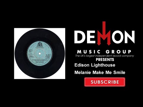 Edison Lighthouse - Melanie Make Me Smile