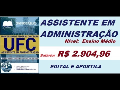 Edital Apostila Concurso UFC CE 2018 Assistente em Administração