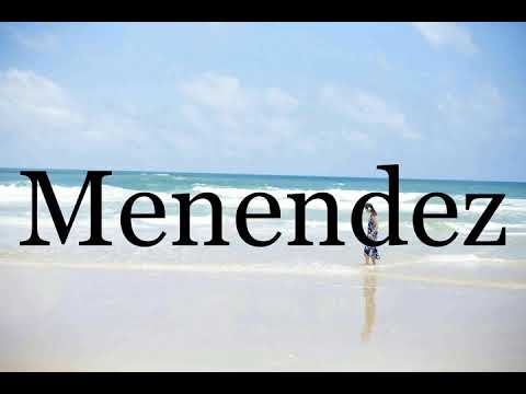 How To Pronounce Menendez🌈🌈🌈🌈🌈🌈Pronunciation Of Menendez