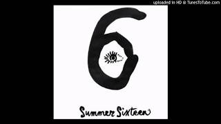 Drake - Summer Sixteen (Clean)