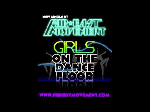 Far East Movement - Girls On the Dance Floor [SONG + LYRICS]