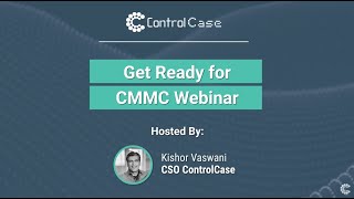 Webinar: CMMC Compliance Webinar | ControlCase