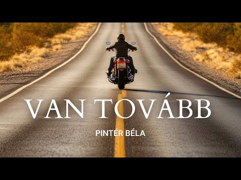 Pintér Béla - Van tovább