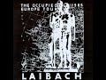 Laibach - Ti, Ki Izzivaš