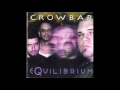 Crowbar - Buried Once Again