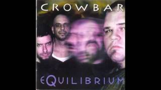 Crowbar - Buried Once Again