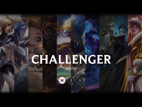 KR Challenger match 25 - 7446 LP 70 kills