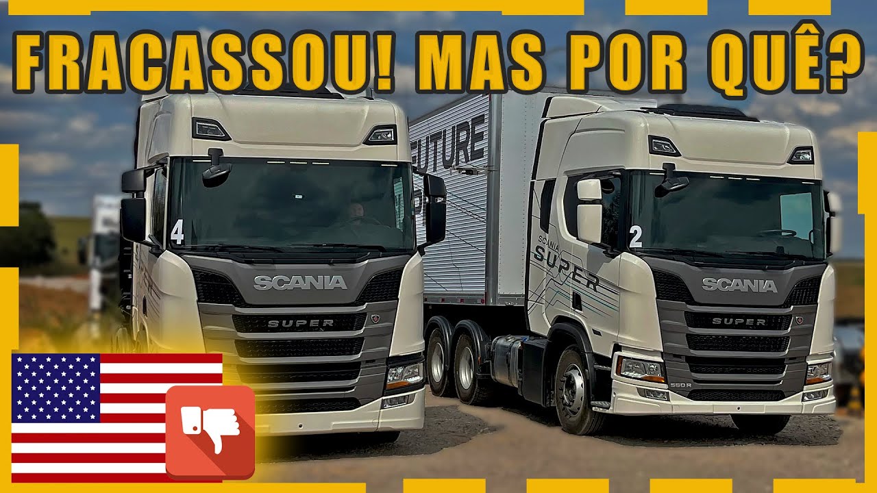 PORQUE A SCANIA DEU ERRADO NOS ESTADOS UNIDOS!