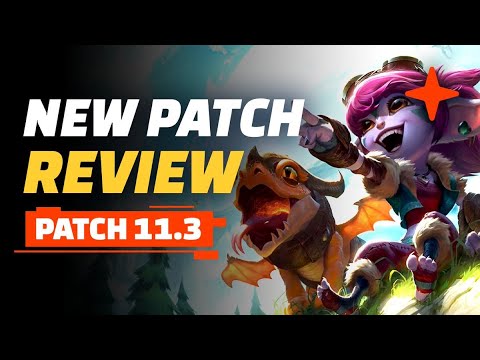 New Patch Review - Teamfight Tactics 11.3 Guide