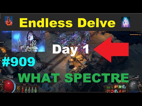 What Spectres Should I Run? - Day 1 Endless Delve Event MINION ARMY Build Diary - 909