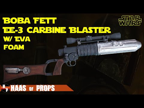 Build Boba Fett EE-3 Carbine Rifle with Foam | CARBINE RIFLE THE MANDALORIAN & The Book of BOBA FETT