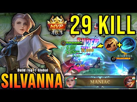 29 Kills + MANIAC!! Silvanna Inspire Insane Lifesteal - Build Top 1 Global Silvanna ~ MLBB