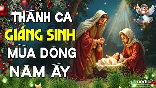 Liên Khúc Nhạc Thánh Ca Giáng Sinh 2025 - 2026 ▶ Mùa Đông Năm Ấy | Album Nhạc Noel - Nhạc Chúa