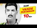 Vande Mataram Sonu Nigam Ekta Kapoor RAW John Abraham Mouni Roy Jackie Shroff