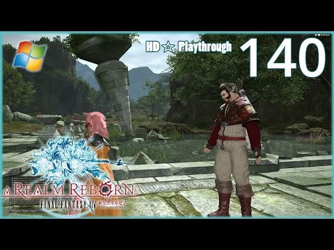 FINAL FANTASY XIV：A Realm Reborn (PC) - Pt.140 【Female Miqo'te】