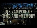 Queens of the Stone Age - The Vampyre of Time ...