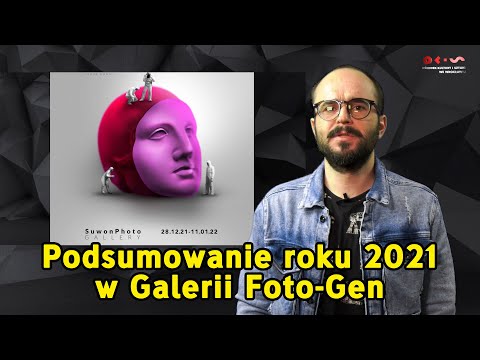 Podsumowanie roku 2021 w Galerii Foto-Gen.
