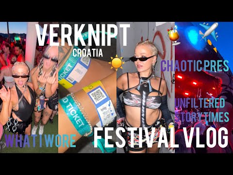 we RAVED till 7am for 72 hours | what ACTUALLY went down@VERKNIPT FESTIVAL vlog, outfits + chaos 🎶🇭🇷