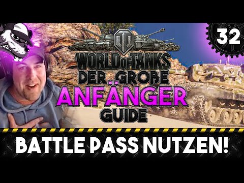 Der große World of Tanks Anfänger Guide #32 "Battle Pass nutzen!"